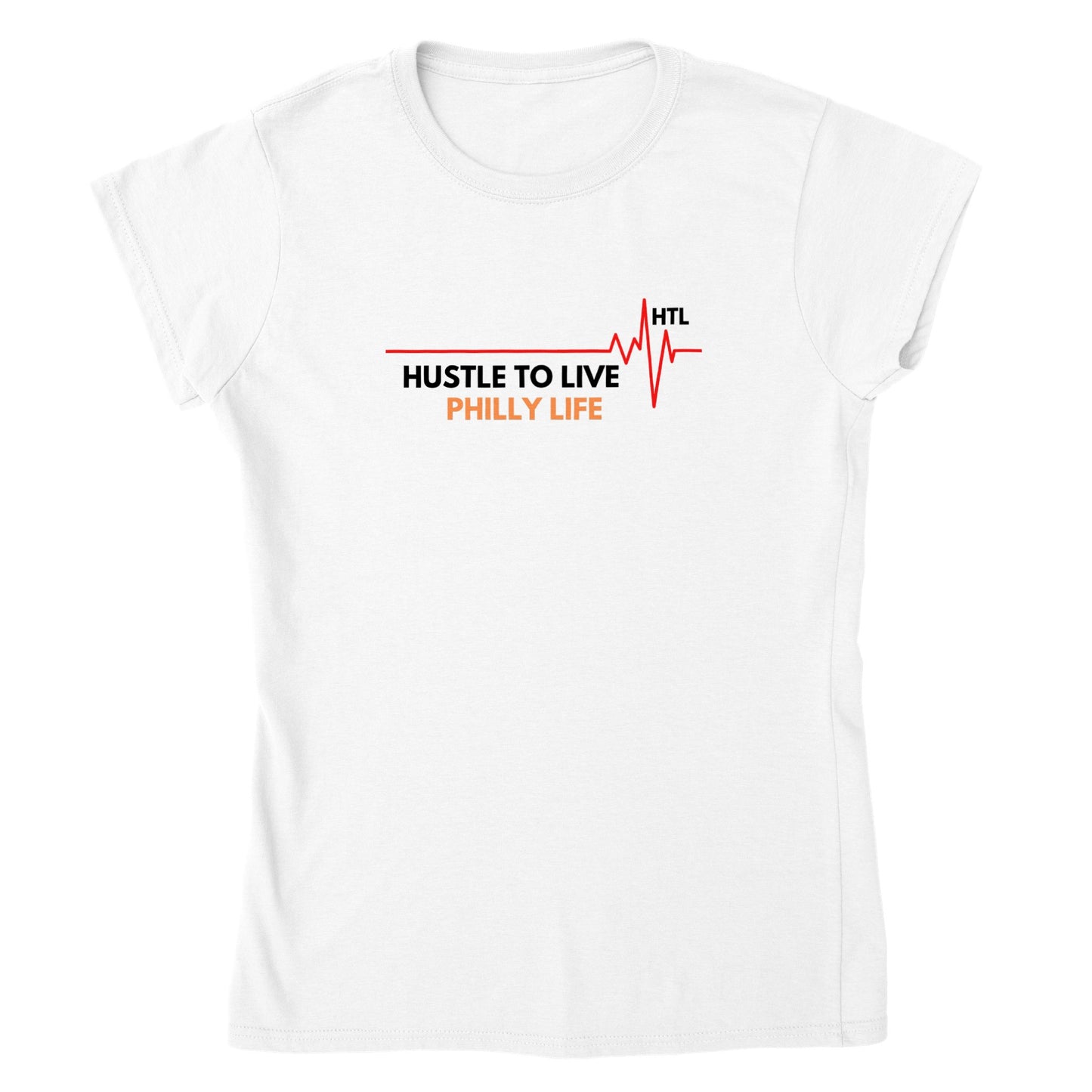 HTL Hustle To Live Philly life Classic Womens Crewneck T-shirt