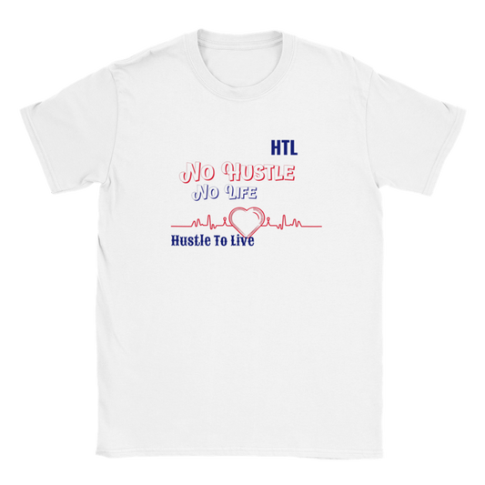 Red, white and blue HTL No Hustle, No Life..T-shirt